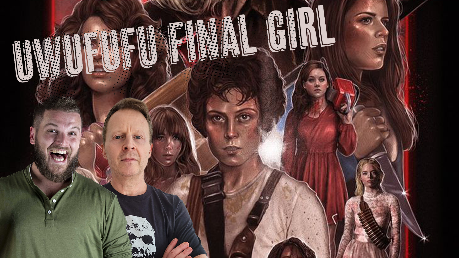 BEST FINAL GIRL EVER